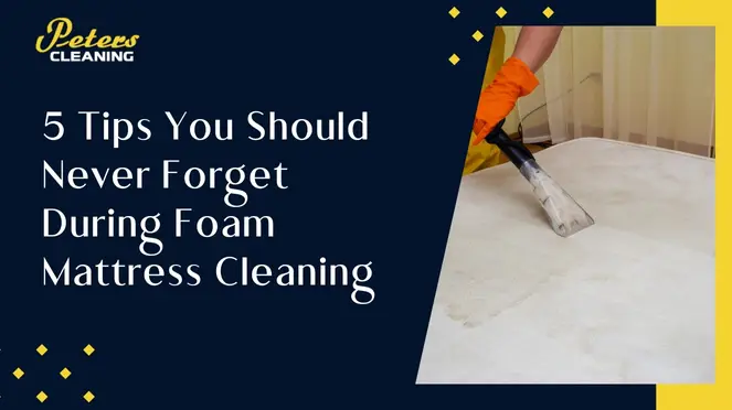 Foam Mattress Cleaning by Professionals